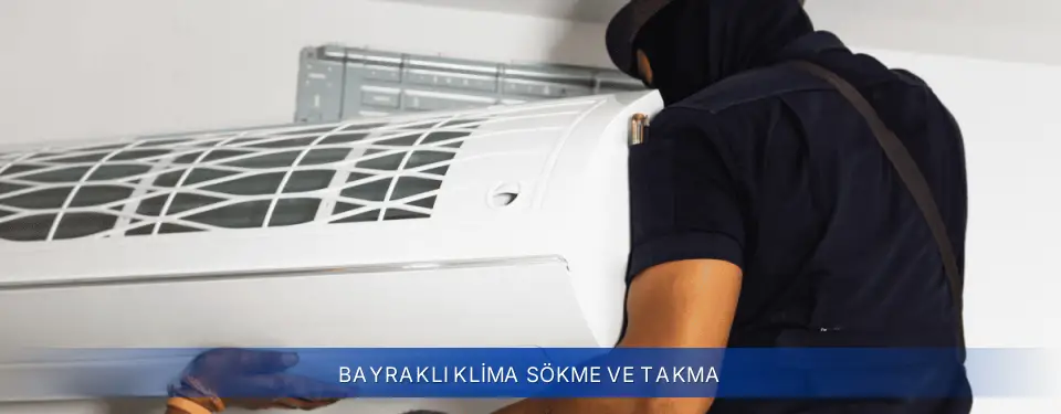 Bayraklı İlçemi Baymak Klima Sökme ve Takma